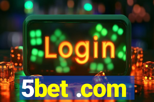 5bet .com